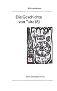 Die Geschichte von Taira (8): Neue Interpretation