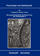 Die Gesellschaftliche Verantwortung Der Psychologen II: Die Diskussion in Der Bundesrepublik Deutschland