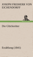 Die Glucksritter