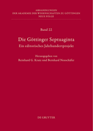Die Gottinger Septuaginta: Ein Editorisches Jahrhundertprojekt