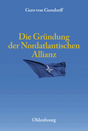 Die Grndung Der Nordatlantischen Allianz