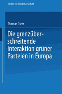 Die Grenzberschreitende Interaktion Grner Parteien in Europa