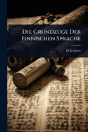 Die Grundz1/4ge Der Finnischen Sprache