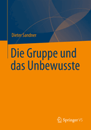 Die Gruppe Und Das Unbewusste