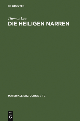 Die Heiligen Narren: Punk 1976-1986 - Lau, Thomas