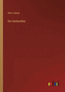 Die Heiterethei