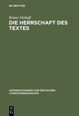 Die Herrschaft Des Textes: Zitattechnik ALS Sprachkritik in Georg Bchners Drama Danton's Tod Unter Bercksichtigung Der Letzten Tage Der Menschheit Von Karl Kraus - Niehoff, Reiner