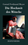 Die Hochzeit des Mnchs