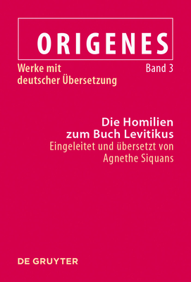 Die Homilien Zum Buch Levitikus - Siquans, Agnethe (Editor)