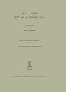 Die Iberischen Inschriften Aus Spanien: Monumenta Linguarum Hispanicarum. Band III.1: Literaturverzeichnis, Einleitung. Band III.2: Die Inschriften