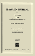 Die Idee Der Phanomenologie: Funf Vorlesungen