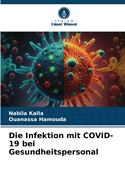 Die Infektion mit COVID-19 bei Gesundheitspersonal