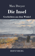 Die Insel: Geschichten Aus Dem Winkel