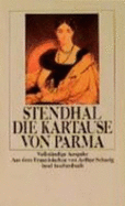 Die Kartause Von Parma: VollstNdige Ausgabe (Paperback) - Stendhal
