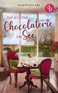 Die kleine Chocolaterie am See