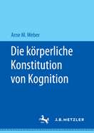 Die Korperliche Konstitution Von Kognition