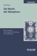 Die Macht Der Metaphern: Blitz, Erdbeben Und Kometen Im Gefuge Der Aufklarung