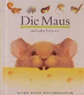 Die Maus Und Andere Nagetiere