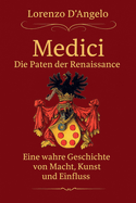 Die Medici Die Paten der Renaissance