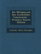 Die Metaphysik Des Aristoteles: Commentar