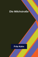 Die Milchstra?e