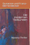 Die Modernen Tods?nden: Mystery-Thriller