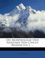 Die Morphologie Und Anatomie Von Cnicus Benedictus L. ...