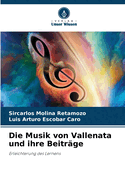 Die Musik von Vallenata und ihre Beitr?ge