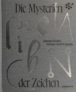 Die Mysterien Der Zeichen: Johannes Reuchlin, Schmuck, Schrift & Sprache