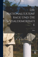 Die Nationalittenfrage und die Sozialdemokratie