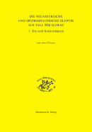 Die Neuassyrische Und Spatbabylonische Glyptik Aus Tall Seh Hamad/Dur-Katlimmu: Teil 1: Text Und Konkordanzen; Teil 2: Katalog Und Tafeln