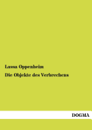 Die Objekte des Verbrechens