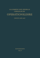 Die Operationen an Den Extremitten: Die Operationen an Der Unteren Extremitt