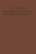 Die Operative Technik Des Tierexperimentes