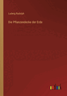 Die Pflanzendecke Der Erde