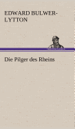 Die Pilger Des Rheins