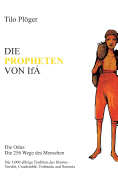 Die Propheten Von If: Die Odus: Die 256 Wege des Menschen