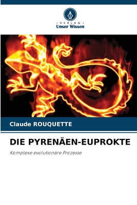 Die Pyren?en-Euprokte - Rouquette, Claude