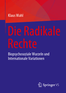 Die Radikale Rechte: Biopsychosoziale Wurzeln Und Internationale Variationen