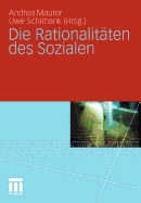 Die Rationalitaten Des Sozialen