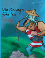 Die Reisegef?hrten: German Edition of Traveling Companions