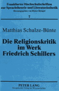 Die Religionskritik Im Werk Friedrich Schillers