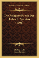 Die Religiose Poesie Der Juden In Spanien (1901)