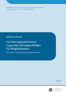 Die Rettungsma?nahmen zugunsten zahlungsunfaehiger EU-Mitgliedstaaten: Eine unions- und verfassungsrechtliche Analyse