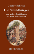 Die Schildbrger: und andere Erzhlungen aus alten Volksbchern