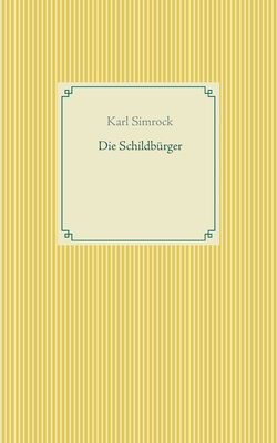 Die Schildbrger - Simrock, Karl