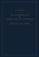 Die Schleimhaute Des Ohres Und Der Luftwege: Biologie Und Klinik