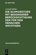 Die Schmarotzer: Mit Besonderer Berucksichtigung Der Fur Den Menschen Wichtigen (1880)