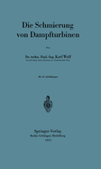 Die Schmierung Von Dampfturbinen