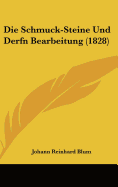 Die Schmuck-Steine Und Derfn Bearbeitung (1828) - Blum, Johann Reinhard